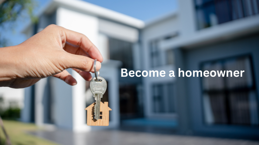 become a homeowner